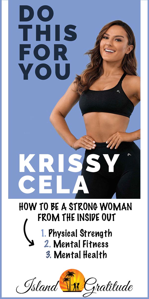 Do This For You How to Be a Strong Woman from the Inside Out by Krissy Cela